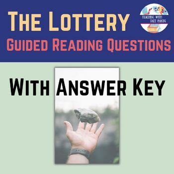 the lottery questions pdf|“The Lottery” Guided Reading Questions & Possible Answers.